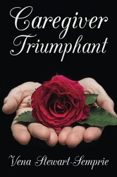Book Cover: Caregiver Triumphant